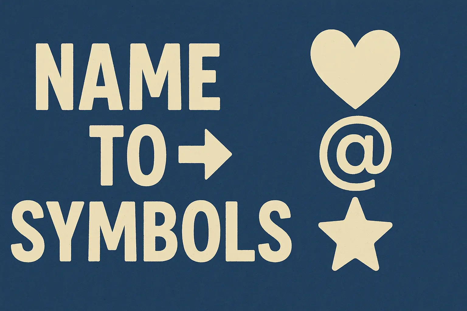 Name to Symbols